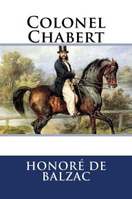 Colonel Chabert - Balzac Honoré de
