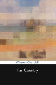 Far Country - Winston Churchill