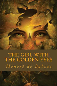 The Girl with the Golden Eyes - Honore de Balzac