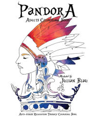 Pandora - Adulti Colouring Book: Antistress rilassamento terapia Colouring Book ( per adulti e bambini ) - Queen Woman - Julian K. Blau