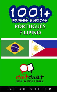 1001+ Frases básicas português - Filipino Gilad Soffer Author