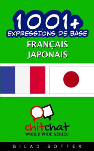 1001+ Expressions de Base Français - japonais - Gilad Soffer