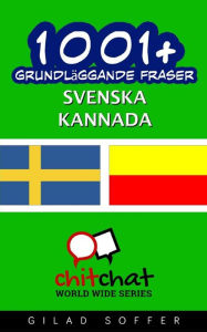 1001+ grundläggande fraser svenska - kannada Gilad Soffer Author