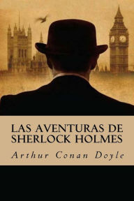 Las Aventuras de Sherlock Holmes - Arthur Conan Doyle