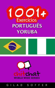 1001+ exercícios português - Yoruba - Gilad Soffer