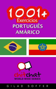 1001+ exercícios português - amárico - Gilad Soffer