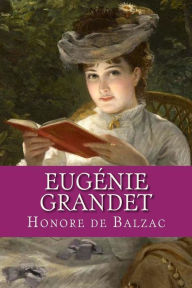 Eugenie Grandet Honore de Balzac Author