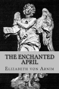 The Enchanted April Rolf McEwen Author