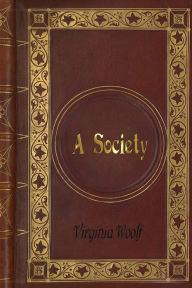 Virginia Woolf - A Society Virginia Woolf Author