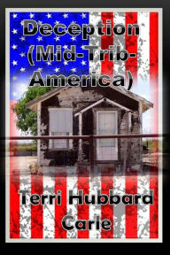 Deception (Mid-Tribulation America) - Terri Hubbard Carle