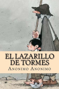 El Lazarillo de Tormes - Anonimo Anonimo