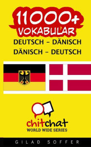 11000+ Deutsch - Dänisch Dänisch - Deutsch Vokabular - Gilad Soffer