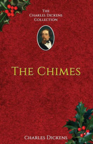 The Chimes Charles Dickens Author