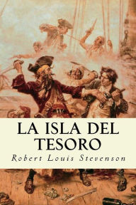 La isla del tesoro (Spanish Edition) - Robert Louis Stevenson
