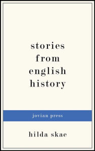 Stories from English History - Hilda Skae