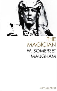 The Magician W. Somerset Maugham Author