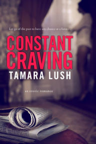 Constant Craving - Tamara Lush