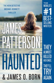 Haunted (Michael Bennett Series #10) James Patterson Author
