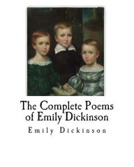 The Complete Poems of Emily Dickinson: Emily Dickinson - Emily Dickinson