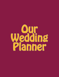 Our Wedding Planner Maisy Millard Author