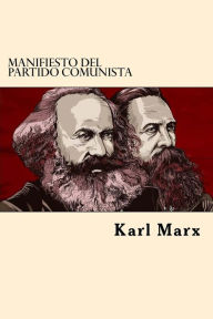 Manifiesto Del Partido Comunista (Spanish Edition) - Karl Marx