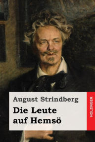 Die Leute auf HemsÃ¶ August Strindberg Author