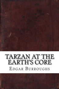Tarzan At The Earth's Core - Edgar Rice Burroughs