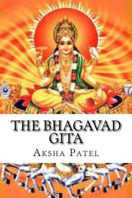 The Bhagavad Gita Aksha Patel Author