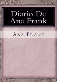 Diario De Ana Frank Ana Frank Author