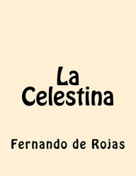 La Celestina Fernando de Rojas Author
