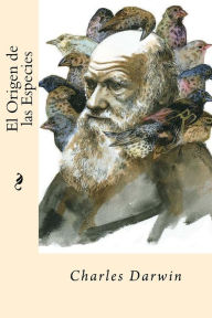 El Origen de las Especies (Spanish Edition) Charles Darwin Author