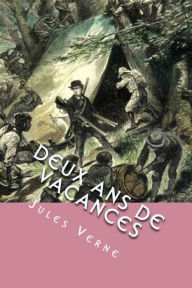 Deux Ans de Vacances Jules Verne Author