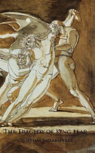 The Tragedy of King Lear William Shakespeare Author