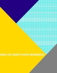 Semi Log Graph Paper Workbook: 120 Divisions 5th Accent By 3 Cycle Thor Wisteria Author