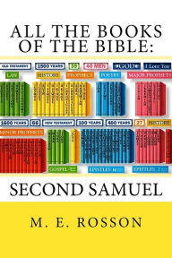 All the Books of the Bible: Second Samuel M. E. Rosson Author