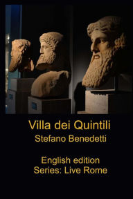 Villa dei Quintili Stefano Benedetti Author