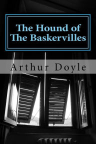 The Hound of The Baskervilles Arthur Conan Doyle Author