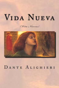 Vida Nueva: Vita Nuova Dante Alighieri Author