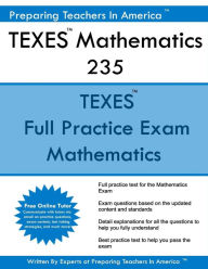 TEXES Mathematics 235: TEXES 235 Math Exam Preparing Teachers In America Author