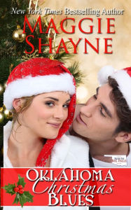 Oklahoma Christmas Blues: A Prequel to the McIntyre Men Maggie Shayne Author