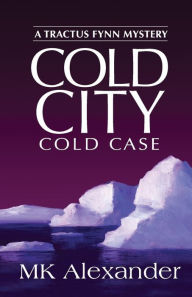 Cold City: Cold Case MK Alexander Author