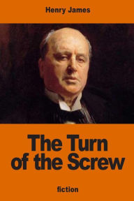 The Turn of the Screw Henry James Author