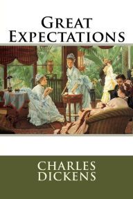 Great Expectations Charles Dickens Charles Dickens Author