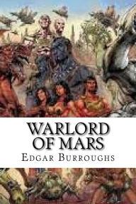 Warlord of Mars Edgar Rice Burroughs Author
