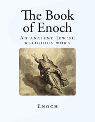 The Book of Enoch: The Prophet Enoch Author