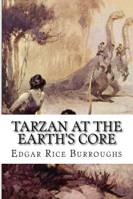 Tarzan At The Earth's Core Edgar Rice Burroughs Author