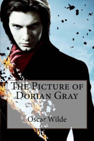 The Picture of Dorian Gray Oscar Wilde Oscar Wilde Author