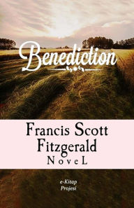 Benediction Francis Scott Fitzgerald Author