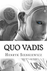 Quo Vadis Henryk Sienkiewicz Author