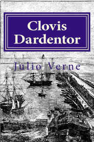 Clovis Dardentor - Julio Verne